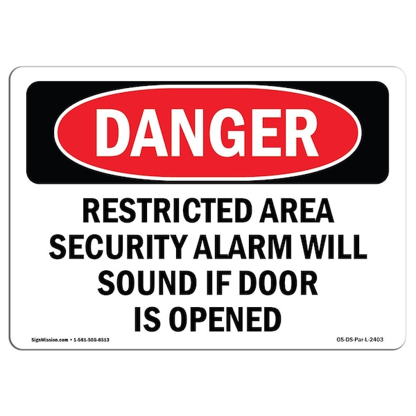 Signmission OSHA Danger Sign, 3.5" Height, 5" Width, Restricted Area Security Alarm Will Sound, Landscape OS-DS-D-35-L-2403 - main